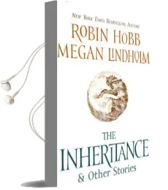The Inheritance: And Other Stories Audiobook download free by Megan Lindholm