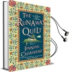 The Runaway Quilt: An elm Creek Quilts Novel Audiobook download free by Jennifer Chiaverini