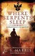 Audiobook Where Serpents Sleep author C S Harris