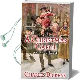 A Christmas Carol Deluxe Edition Audiobook download free by Charles Dickens