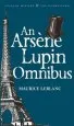 Audiobook An Arsene Lupin Omnibus author Maurice Leblanc