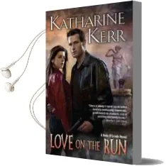 Love on the run Audiobook download free by Katharine Kerr