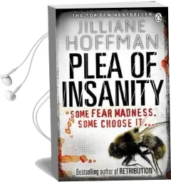 Plea of Insanity Audiobook download free by Jilliane Hoffman