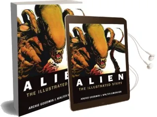 Alien: The Illustrated Story (Facsimile Cover Regular Edition) Audiobook download free by Archie Goodwin
