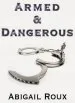 Audiobook Armed & Dangerous author Abigail Roux