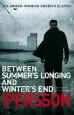 Audiobook Between Summer'S Longing and Winter'S end: (The Story of a Crime 1) author Leif G. W. Persson