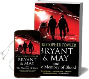 Bryant & may and the Memory of Blood: (Bryant & may Book 9) Audiobook download free by Christopher Fowler