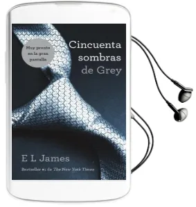 Cincuenta Sombras de Grey Audiobook download free by E L James