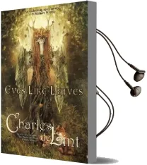 Eyes Like Leaves Audiobook download free by Charles De Lint