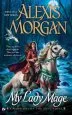 Audiobook My Lady Mage: A Warriors of the Mist Novel author Alexis Morgan