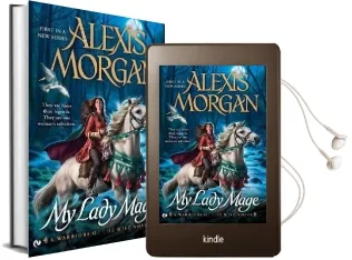 My Lady Mage: A Warriors of the Mist Novel Audiobook download free by Alexis Morgan