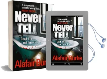 Never Tell Audiobook download free by Alafair Burke