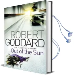 Out of the sun Audiobook download free by Robert Goddard