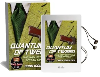 Quantum of Tweed: The man With the Nissan Micra Audiobook download free by Conn Iggulden