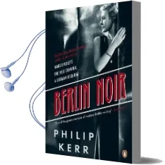Berlin Noir: March Violets, the Pale Criminal, a German Requiem Audiobook download free by Philip Kerr