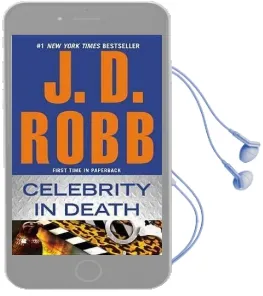 Celebrity in Death Audiobook download free by J D Robb