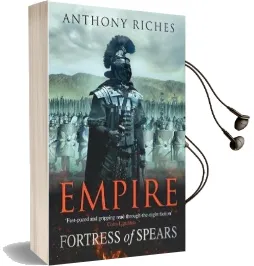 Fortress of Spears: Empire iii Audiobook download free by Anthony Riches