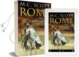 Rome: The Coming of the King: Historical Fiction: Rome 2 Audiobook download free by M. C. Scott