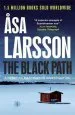 Audiobook The Black Path: Rebecka Martinsson: Arctic Murders - now a Major tv Series author Asa Larsson