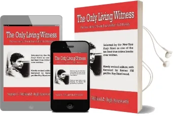 The Only Living Witness: The True Story of Serial sex Killer ted Bundy Audiobook download free by Stephen G Michaud