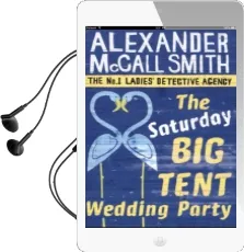 The Saturday big Tent Wedding Party Audiobook download free by Alexander Mccall Smith