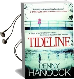 Tideline Audiobook download free by Penny Hancock