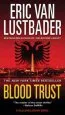 Audiobook Blood Trust author Eric Van Lustbader