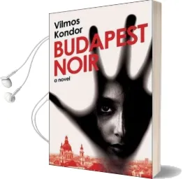 Budapest Noir Audiobook download free by Vilmos Kondor