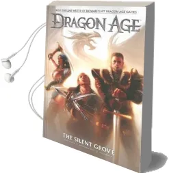 Dragon age Volume 1: The Silent Grove Audiobook download free by David Gaider