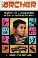 Audiobook How to Archer: The Ultimate Guide to Espionage and Style and Women and Also Cocktails Ever Written author Sterling Archer