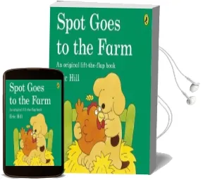 Spot Goes to the Farm Audiobook download free by Eric Hill