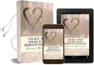 The boy who Sneaks in my Bedroom Window Audiobook download free by Kirsty Moseley