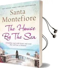 The House by the sea Audiobook download free by Santa Montefiore