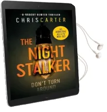 The Night Stalker: A Brilliant Serial Killer Thriller, Featuring the Unstoppable Robert Hunter Audiobook download free by Chris Carter