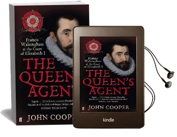 The Queen'S Agent: Francis Walsingham at the Court of Elizabeth i Audiobook download free by John Cooper