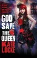 Audiobook God Save the Queen: Book 1 of the Immortal Empire author Kate Locke