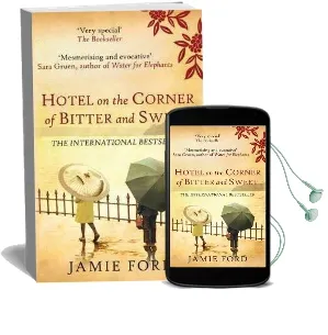 Hotel on the Corner of Bitter and Sweet Audiobook download free by Jamie Ford