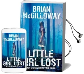Little Girl Lost Audiobook download free by Brian Mcgilloway