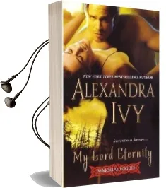My Lord Eternity: The Immortal Rogues Series Audiobook download free by Alexandra Ivy
