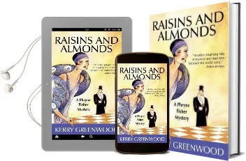 Raisins and Almonds Audiobook download free by Kerry Greenwood