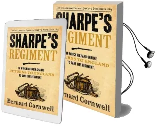 Sharpe'S Regiment: The Invasion of France, June to November 1813 Audiobook download free by Bernard Cornwell