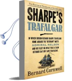 Sharpe'S Trafalgar: The Battle of Trafalgar, 21 October 1805 Audiobook download free by Bernard Cornwell