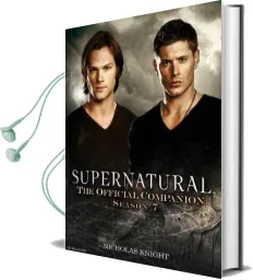 Supernatural - the Official Companion Season 7 Audiobook download free by Nicholas Knight