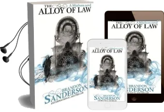 The Alloy of law: A Mistborn Novel Audiobook download free by Brandon Sanderson