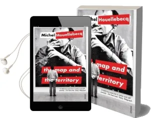 The map and the Territory Audiobook download free by Michel Houellebecq