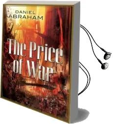 The Price of war: The Second Half of the Long Price Quartet: An Autumn war and the Price of Spring Audiobook download free by Daniel Abraham