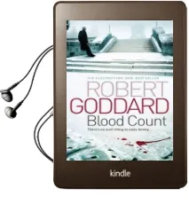 Blood Count Audiobook download free by Robert Goddard