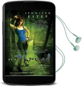 By a Thread Audiobook download free by Jennifer Estep