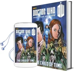 Doctor Who: The Child of Time Audiobook download free by Jonathan Morris