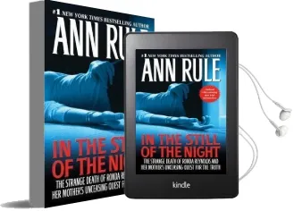 In the Still of the Night: The Strange Death of Ronda Reynolds and her Mother'S Unceasing Quest for the Truth Audiobook download free by Ann Rule
